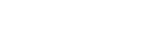 Teresa's Trip