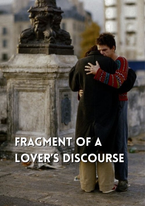 Poster for Fragment of a Lover’s Discourse (2025)