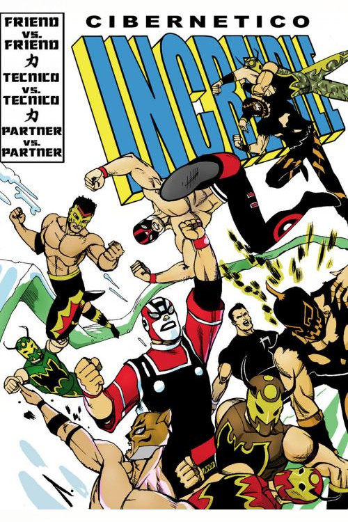 Chikara Cibernetico Increible