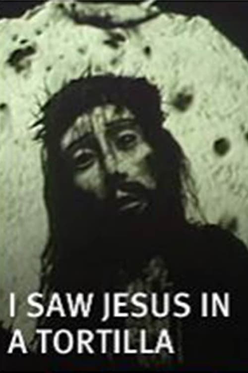 I Saw Jesus in a Tortilla 1982