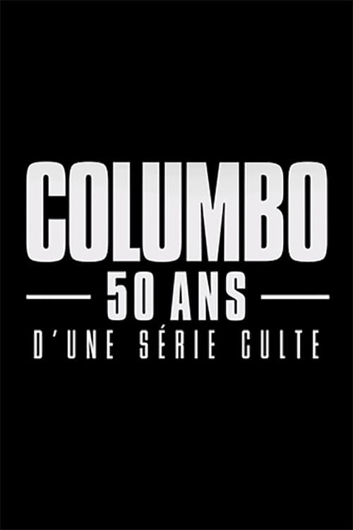 Poster Columbo, 50 ans d'une série culte 2018
