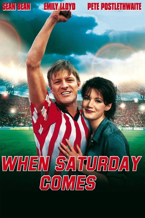 When Saturday Comes movie poster player