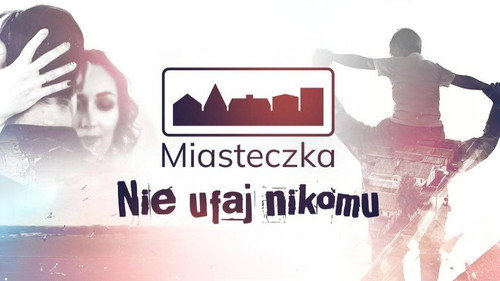 Miasteczka. Nie ufaj nikomu - Season 1 Backdrop Blur