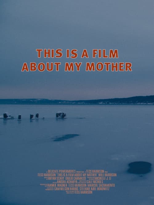 This is a Film about my Mother poster