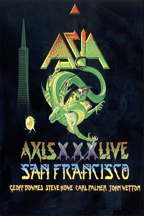 Asia: Axis XXX - Live San Francisco MMXII movie poster player