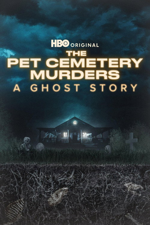 The Pet Cemetery Murders: A Ghost Story