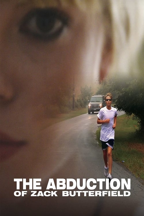 The Abduction of Zack Butterfield (2011) poster