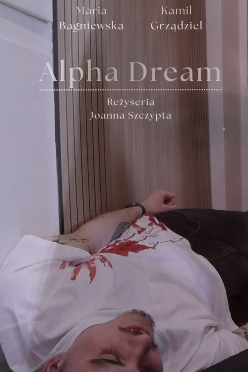Alpha Dream poster