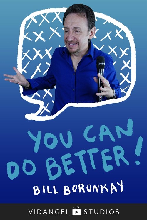 Bill Boronkay: You Can Do Better! movie poster player
