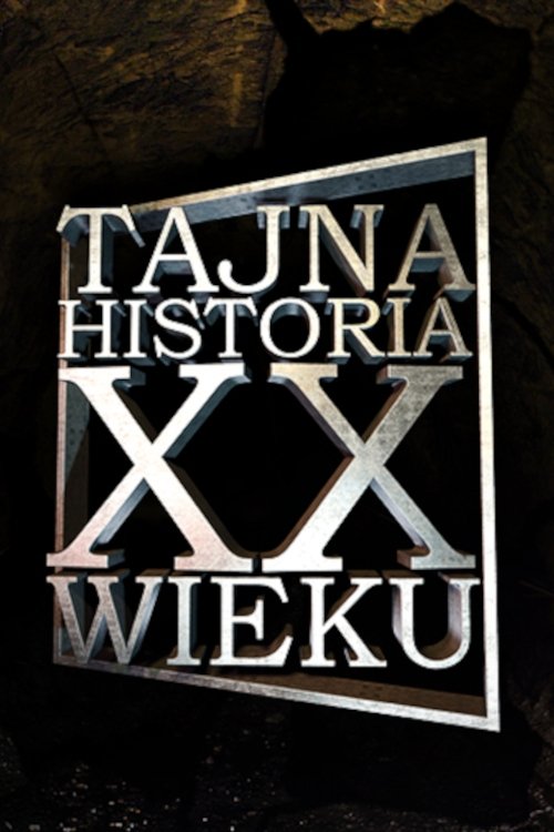 Poster Tajna historia XX wieku