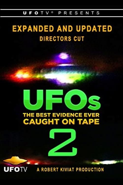 UFOs: The Best Evidence Ever Caught on Tape 2 2000