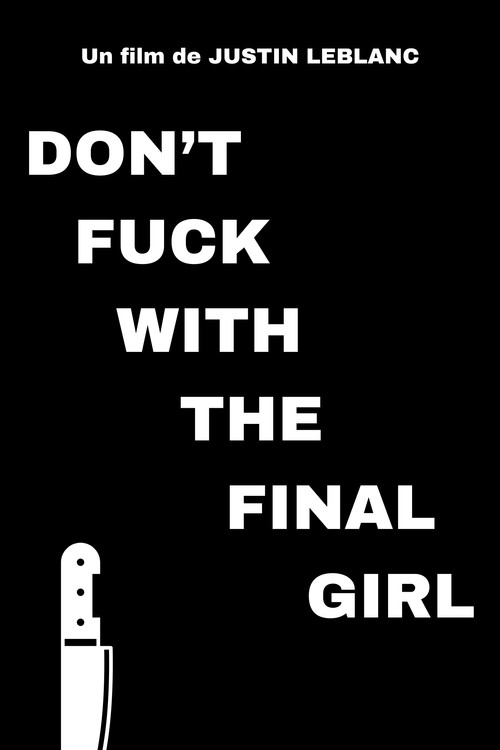 Don’t F*** With The Final Girl