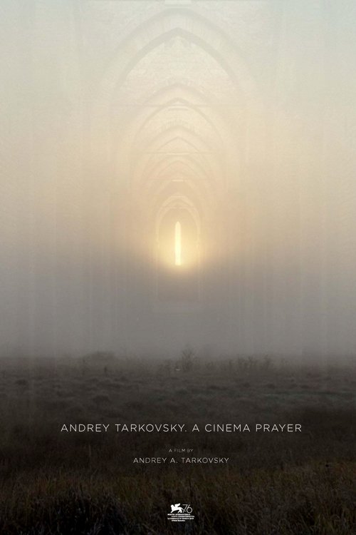 Andrey Tarkovsky. A Cinema Prayer poster