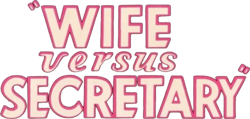 Wife vs. Secretary
