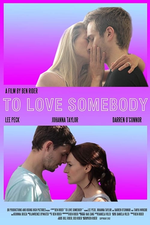 To Love Somebody 2014