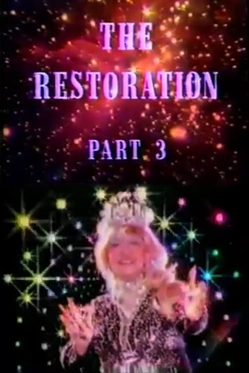 The Restoration Part 3 1990