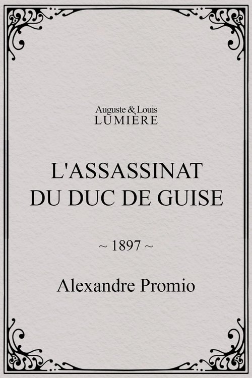 L'assassinat du duc de Guise (1897) poster