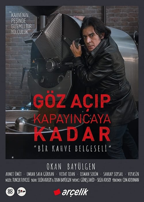 Göz Açıp Kapayıncaya Kadar (2021)