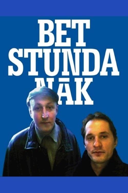 Bet stunda nāk 2003