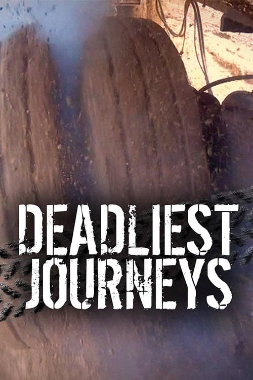 Deadliest Journeys poster