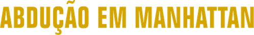 Abdução em Manhattan - Logo 3