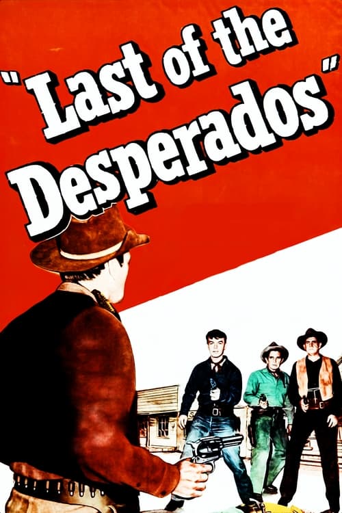 Poster Last of the Desperados 1955