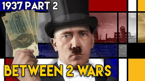 Why the Nazis Weren't Socialists - 'The Good Hitler Years' | BETWEEN 2 WARS I 1937 Part 2 of 2 still