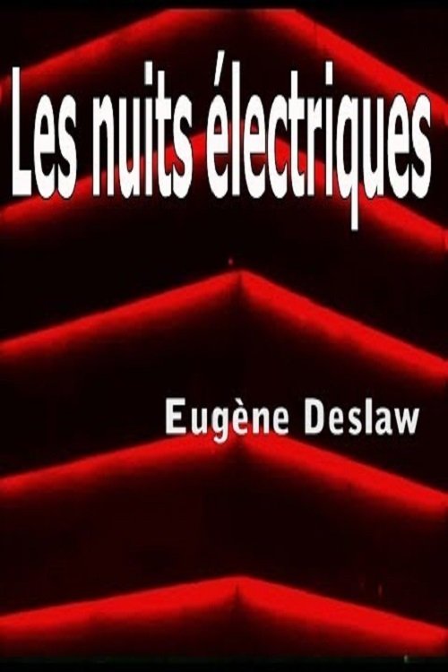 Les nuits électriques movie poster player