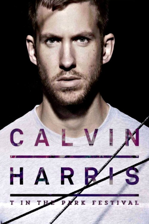 Calvin Harris: T In The Park Festival