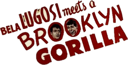 Bela Lugosi Meets a Brooklyn Gorilla