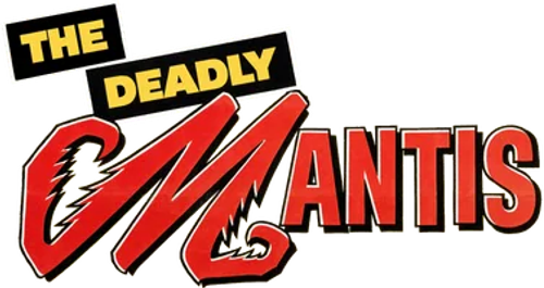 The Deadly Mantis