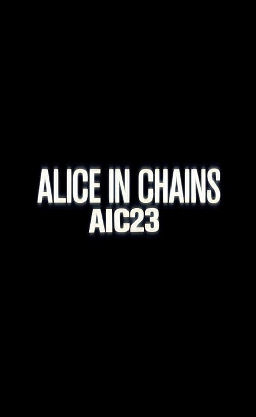 Alice in Chains: AIC 23 2013