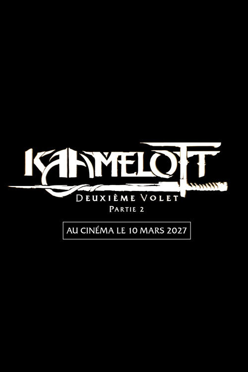 Kaamelott : Deuxième Volet, partie 2