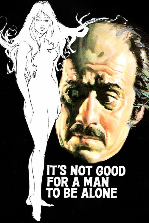 It's Not Good for a Man to Be Alone