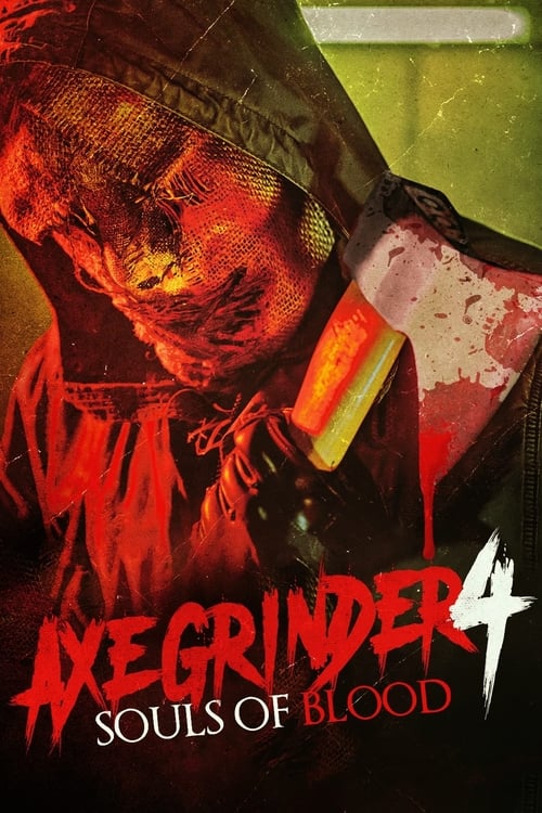 Axegrinder 4: Souls of Blood (2022) poster