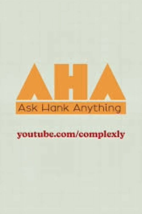 Ask Hank Anything