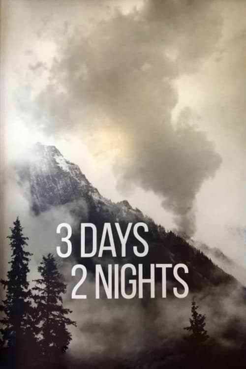 Poster 3 Days 2 Nights 2019