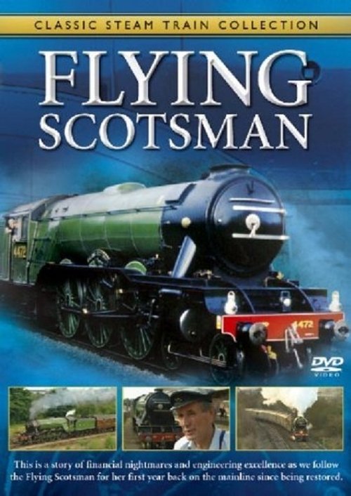 Classic Steam Train Collection: The Flying Scotsman movie poster player