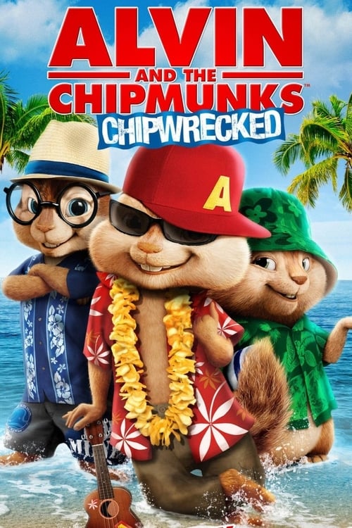 Largescale poster for Alvin and the Chipmunks: Chipwrecked