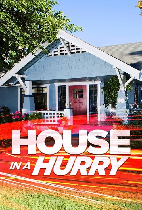 Where to stream House in a Hurry