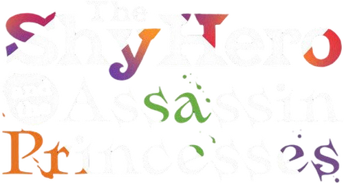 The Shy Hero and the Assassin Princesses