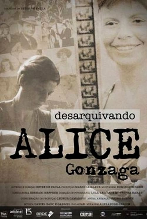 Desarquivando Alice Gonzaga Movie Poster Image