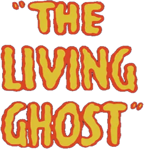 The Living Ghost