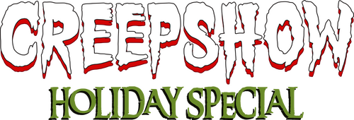 A Creepshow Holiday Special