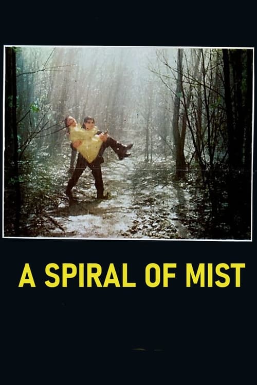 A Spiral of Mist Movie Poster Image