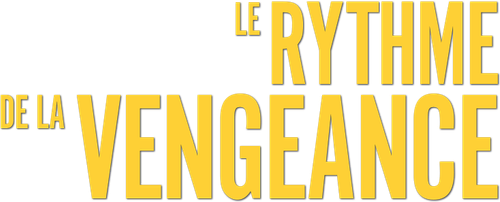 Le Rythme de la vengeance