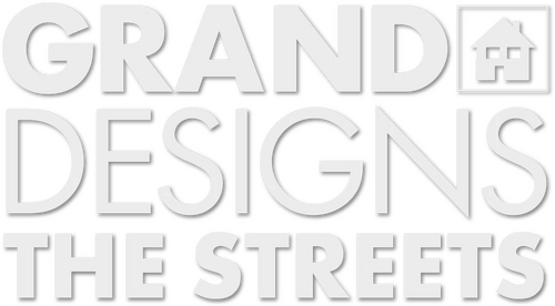 Grand Designs: The Streets