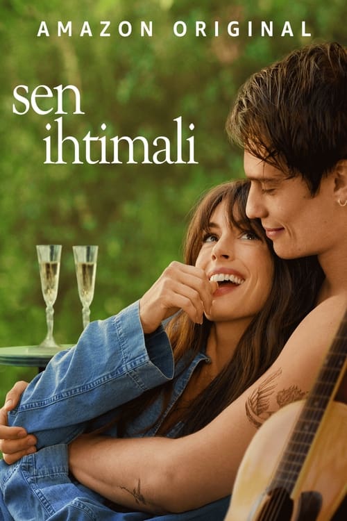 Sen İhtimali ( The Idea of You )