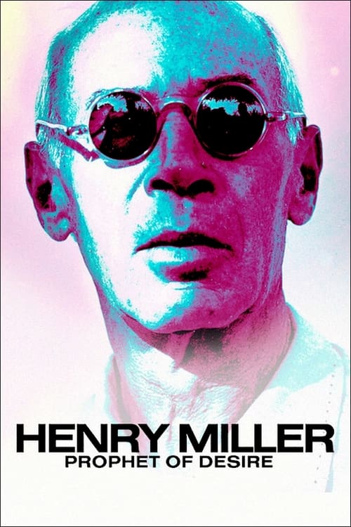 Henry Miller – Prophet der Lüste (2017) poster
