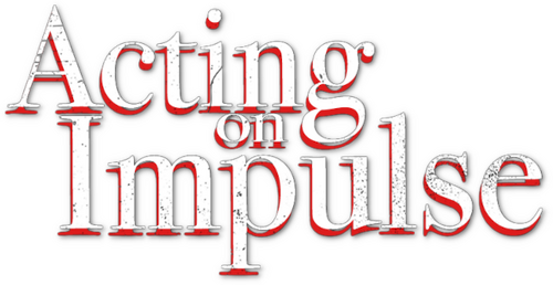 Acting on Impulse
